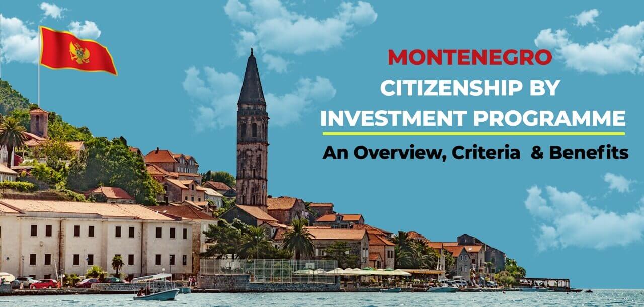 Montenegro Citizenship by Investment Program