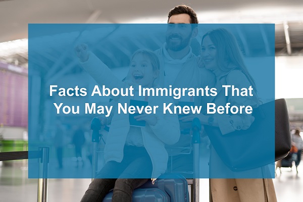Best Immigration Consultants in Lahore Reveals Facts About Immigrants That You May Never Knew Before