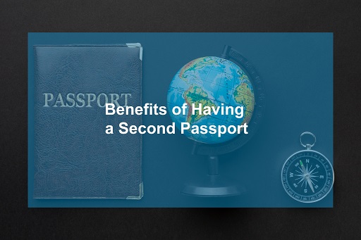 Benefits of Having a Second Passport